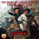 The Diary Of A Dead Officer: The Classic Tale Audiobook