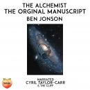 The Alchemist: The Original Manuscript Audiobook