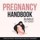 Pregnancy Handbook Bundle, 3 in 1 Bundle Audiobook