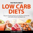 The Truth About Low Carb Diets Audiobook