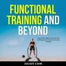 Functional Training and Beyond Audiobook