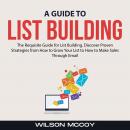 A Guide to List Building Audiobook