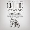 Celtic Mythology Audiobook