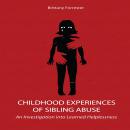 Childhood Experiences of Sibling Abuse Audiobook