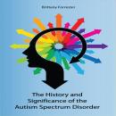History and Significance of the Autism Spectrum Disorder Audiobook