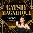 [French] - Gatsby Le Magnifique Audiobook