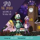 Spid the Spider Welcomes in the New Year Audiobook