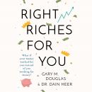 Right Riches For You Audiobook