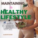 Maintaining a Healthy Lifestyle Audiobook