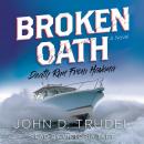 Broken Oath: A Raven Thriller: Death Run From Havana Audiobook