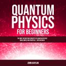 Quantum Physics for Beginners Audiobook