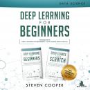 Deep Learning for Beginners: 2 in 1 Audiobook