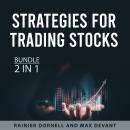 Strategies for Trading Stocks Bundle, 2 in 1 Bundle Audiobook