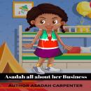Asadah All about her Business Audiobook
