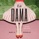 [Spanish] - La Dama Audiobook