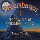 Moonwitch of Crushtide Island. Audiobook