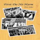 First Do No Harm Audiobook