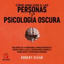 Cómo analizar a las personas y la psicología oscura Audiobook