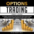 Options Trading Crash Course Audiobook