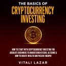 The Basics of Cryptocurrency Investing Audiobook