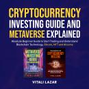 Cryptocurrency Investing Guide and Metaverse Explained Audiobook