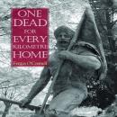 One Dead For Every Kilometre Home Audiobook