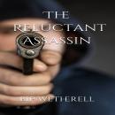 The Reluctant Assassin Audiobook