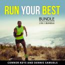Run Your Best Bundle, 2 in 1 Bundle Audiobook