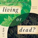 Living or Dead? Audiobook