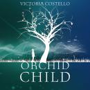 Orchid Child Audiobook