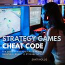 Strategy Games Cheat Code Audiobook