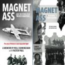 Magnet Ass––And The Stone Cold Truck Hunters Audiobook