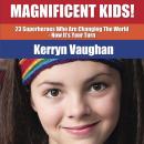 Magnificent Kids! Audiobook
