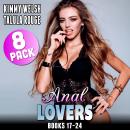 Anal Lovers 8-Pack : Books 17 – 24 (Anal Sex Erotica First Time Virgin Anal Erotica Collection) Audiobook