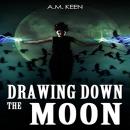 Drawing Down the Moon Audiobook