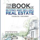 The ABC Book of Buying and Selling Real Estate Audiobook