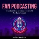 Fan Podcasting Audiobook