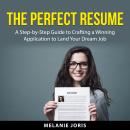 The Perfect Resume Audiobook