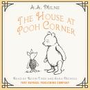 The House at Pooh Corner - Winnie-the-Pooh Book #4 - Unabridged Audiobook