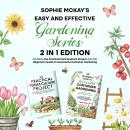 Sophie McKay's Easy and Effective Gardening Series Audiobook
