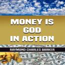 Money Is God in Action Audiobook