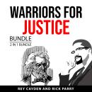 Warriors for Justice Bundle, 2 in 1 Bundle Audiobook