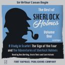 The Best of Sherlock Holmes - Volume I - A Study in Scarlet, The Sign of the Four and The Adventures Audiobook