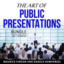 The Art of Public Presentations Bundle, 2 in 1 Bundle Audiobook