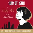 Sunset Gun - Poems by Dorothy Parker - Unabridged Audiobook