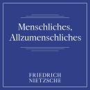 [German] - Menschliches, Allzumenschliches Audiobook