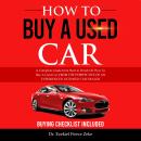 How To Buy A Used Car Audiobook