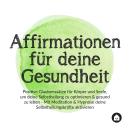 [German] - Affirmationen für deine Gesundheit Audiobook