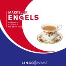 [Dutch; Flemish] - Makkelijk Engels - Absolute beginner - Volume 1 van 3 Audiobook