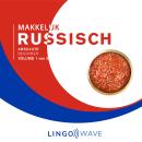 [Dutch; Flemish] - Makkelijk Russisch - Absolute beginner - Volume 1 van 3 Audiobook